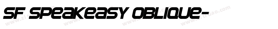 SF Speakeasy Oblique字体转换